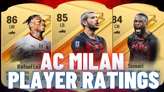 FIFA 24  AC MILAN PLAYER RATINGS EAFC 24 Ft Leao Tomori And Hernandez [upl. by Jaan]