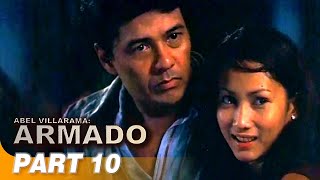 Abel Villarama Armado’ FULL MOVIE Part 10  Ace Vergel [upl. by Gemina713]