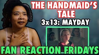 The Handmaids Tale Season 3 Episode 13 quotMaydayquot Reaction amp Review  Fan Reaction Friday [upl. by Bonnette]