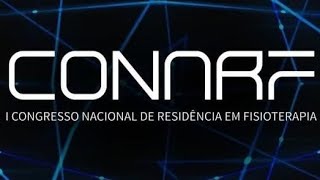 2º Dia I Congresso Nacional de Residência em Fisioterapia [upl. by Artair]