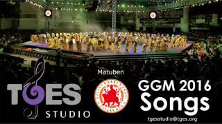 Matuben  TGES Studio  TGES Live  GGM 2016  Audio [upl. by Anelrahc]