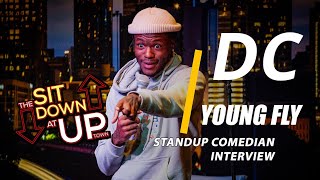 DC Young Fly Interview  Ep 035  THE SIT DOWN AT UPTOWN  StandUp Comedian Interview [upl. by Odilo592]