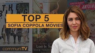 TOP 5 Sofia Coppola Movies  Director [upl. by Airolg]