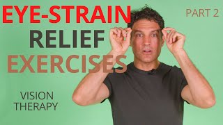 Eye Strain Relief Exercises Part 2  Massage Acupressure Stretches Movement [upl. by Norred]