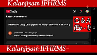 QampA  Ep 1  supplementry salary bill  post mapping l IFHRMS Bills  Kalanjiyam  TN Govt [upl. by Emia989]