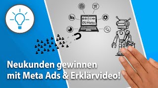 Mehr Neukunden mit Meta Ads amp Erklärvideos Der komplette Guide [upl. by Atineg]