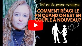 Comment réagi un pervers narcissique quand il voit que vous êtes en couple à nouveau [upl. by Sucram]