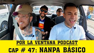 Por La Ventana Podcast 47 Nanpa Básico [upl. by Noj]