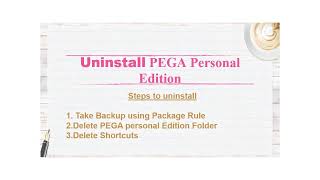 86 How to uninstall PEGA Personal Edition  What is Package rule in Pega [upl. by Gloria]