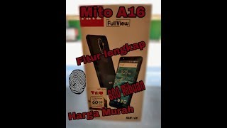 Unboxing Mito A16 terbaru 2018 full view mode dilengkapi finger print dengan harga 800 ribuan [upl. by Amargo]