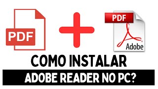 Como Instalar ADOBE READER NO PC LEITOR DE PDF [upl. by Oryaj]