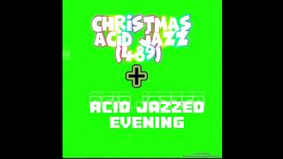 ChristmasAcidJazzAcidJazzedEvening 489 mashup hhgregg [upl. by Benedix783]