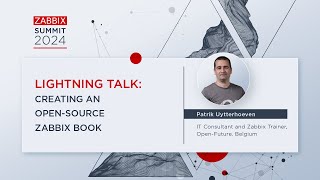 Creating an OpenSource Zabbix Book by Patrik Uytterhoeven  Zabbix Summit 2024 [upl. by Ennairod]