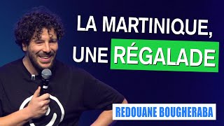 LA MARTINIQUE UNE RÉGALADE  REDOUANE BOUGHERABA [upl. by Arvie]