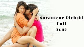 Nuvantene Pichchi Full Song ll Neninthe Movie ll Ravi Teja Shiya [upl. by Neumann]