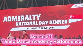 Dance 11 2024 Admiralty National Day Dinners Performance by taneodanceacademy vista park [upl. by Cirek419]