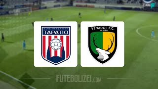 Tapatio x Venados FC AO VIVO pela Liga de Espansión do México [upl. by Cornie203]