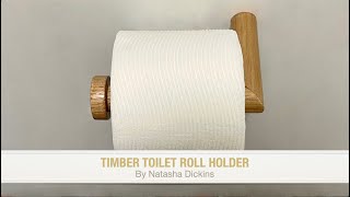 HOW TO DIY Timber Toilet Roll Holder [upl. by Eelessej230]