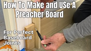 Master Baseboard Joints with a Custom Preacher Board [upl. by Odlavso]