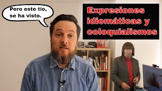 164 Expresiones idiomáticas y coloquialismos en situaciones reales [upl. by Aehsila]