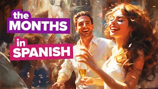 Spanish Lesson Learn the Months in Spanish With a Story [upl. by Llekcm]