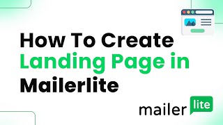 How to Create a Landing Page in MailerLite Step By Step [upl. by Dione]