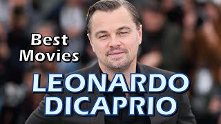 10 Best Leonardo DiCaprio Movies [upl. by Frick]