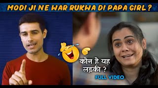 Modi Ji Ne War Rukwa Di Papa Full Ad Video  War Rukwa di Papa Ad Girl Name   Dhruv Rathee [upl. by Analaj690]