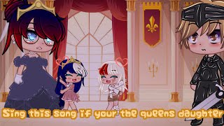 🌷 Sing the song if your the queens daughter 👑 Meme  Royal AU  Gabenath Rainbow Parrot Gaming [upl. by Alesram]