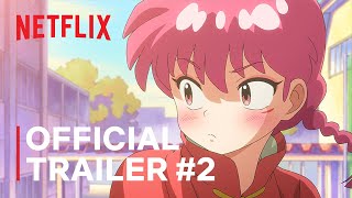 Ranma12  Official Trailer 2  Netflix [upl. by Torr]