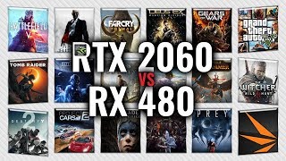 RTX 2060 vs RX 480 Benchmarks  Gaming Tests Review amp Comparison  53 tests [upl. by Eerpud]