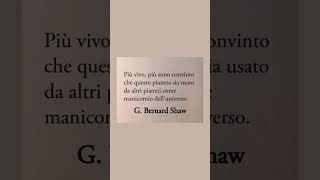 letteratura citazioni frasi poesia massime bernardshaw [upl. by Steen685]