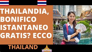 🇹🇭🚨BONIFICO ISTANTANEO VERSO LA THAILANDIA GRATIS ECCO [upl. by Rik675]