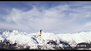 Savoie Mont Blanc terre de défis  Échappées belles [upl. by Nanete]