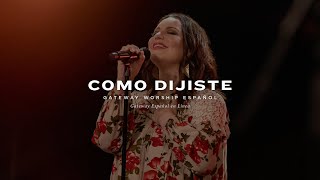 Como Dijiste  con Christine DClario y Gateway Worship Español [upl. by Demetrius]