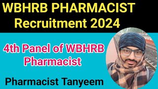 WBHRB Pharmacist Recruitment 2024  WBHRB 4th Panel of Pharmacist  WBHRB Pharmacist Vacancy 2024 [upl. by Novyaj]