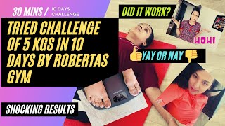 I tried Robertas GYM Challenge of losing 5kgs in 10 days I Shocking Results I Home Workout [upl. by Osnofledi]