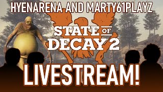 State of Decay 2  A Collaboration with Hyenarena [upl. by Martinez]