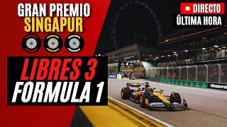 🔴 F1 DIRECTO  GRAN PREMIO DE SINGAPUR 2024  LIBRES 3  Live Timing [upl. by Gore191]