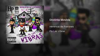 Distinta Movida  Herencia De Patrones [upl. by Shewmaker]