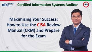 Maximizing Your Success How to Use the CISA Review Manual CRM and Prepare for the Exam [upl. by Mcnutt]