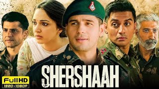 Shershaah Full Movie  Sidharth Malhotra Kiara Advani Shiv Panditt  1080p HD Facts amp Review [upl. by Zach991]