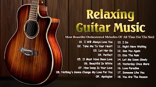 Best Romantic Guitar Music of All Time  Sweet Guitar Melodies Bring You Back To Your Youth [upl. by Zurciram]