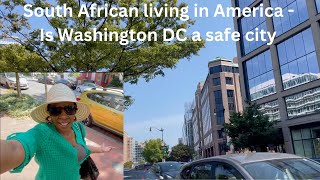 South Africans living in America  Is Washington DC a safe city [upl. by Leunamme]