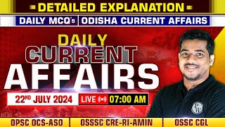 22nd July Current Affairs 2024  Current Affairs Today For OPSC OCSASO OSSSC CRERIAMIN OSSC CGL [upl. by Grussing]