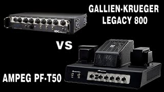 Gallien Krueger Legacy VS Ampeg PfT50 [upl. by Mira768]