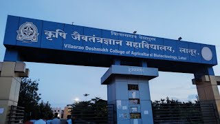 VILASRAO DESHMUKH COLLEGE OF AGRICULTURAL BIOTECHNOLOGY LATUR 🎓👨‍🎓 [upl. by Dittman]