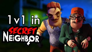 1v1 in Secret Neighbor is a TERRIBLE idea [upl. by Takara155]