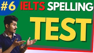 IELTS Spelling Dictation Practice  6  IELTS Spelling Test [upl. by Valsimot]