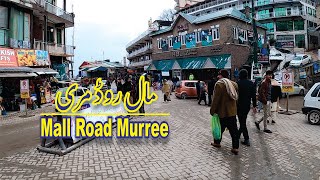 Mall Road Murree Complete Walk Tour 2022 4K HD 🇵🇰🇵🇰🇵🇰 [upl. by Staffan]